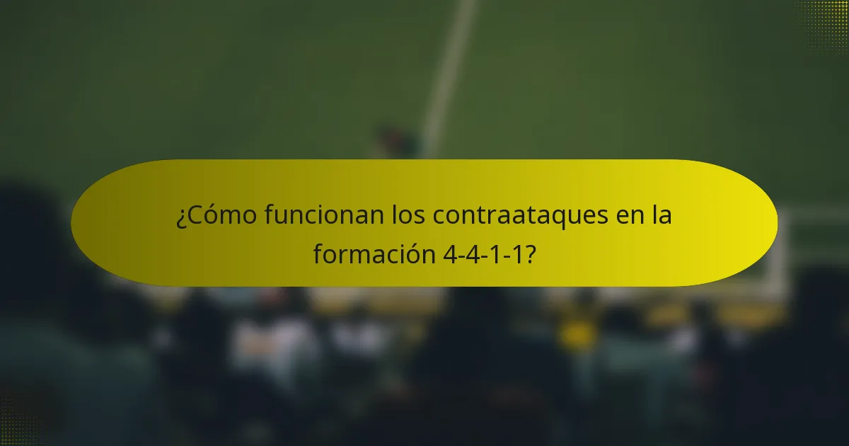 ¿Cómo funcionan los contraataques en la formación 4-4-1-1?